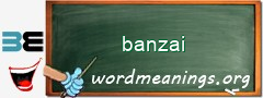 WordMeaning blackboard for banzai